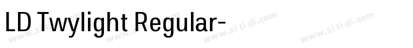 LD Twylight Regular字体转换